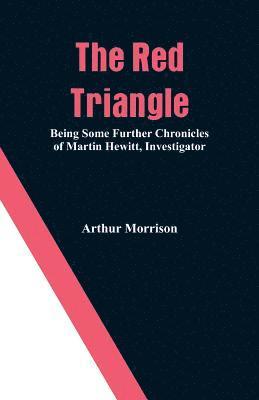 Arthur Morrison - Red Triangle, Häftad