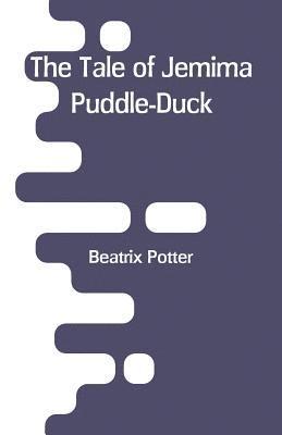 Beatrix Potter - Tale of Jemima Puddle-Duck, Häftad