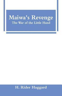 H Rider Haggard - Maiwa's Revenge, Häftad