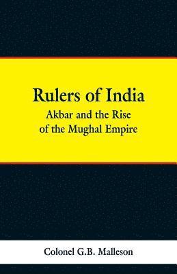 Colonel G B Malleson - Rulers of India, Häftad