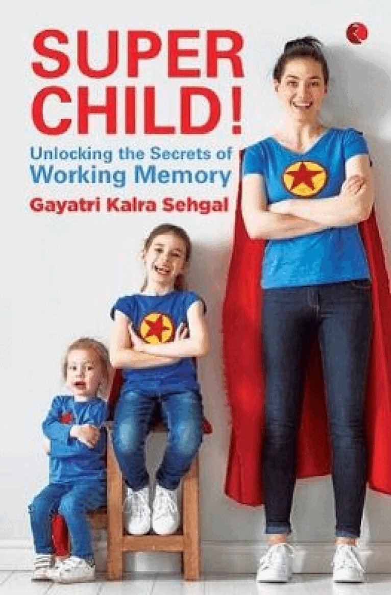 Gayatri Kalra Sehgal - SUPER CHILD, Häftad