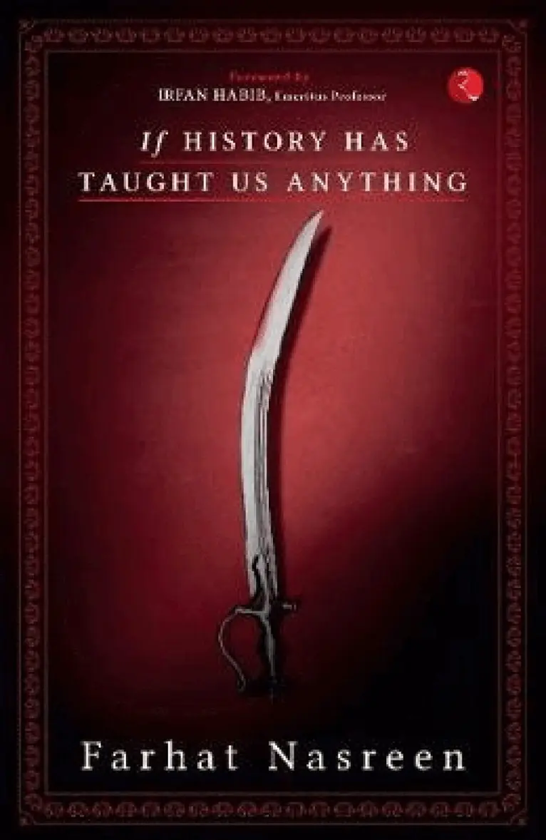 Farhat Nasreen - If History Has Taught Us Anything, Häftad. Tillgänglighet: Lägg i varukorg