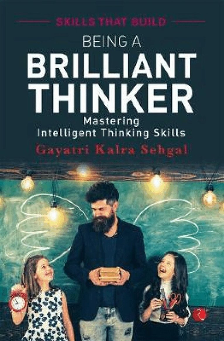 Gayatri Kalra Sehgal - Being A Brilliant Thinker, Häftad