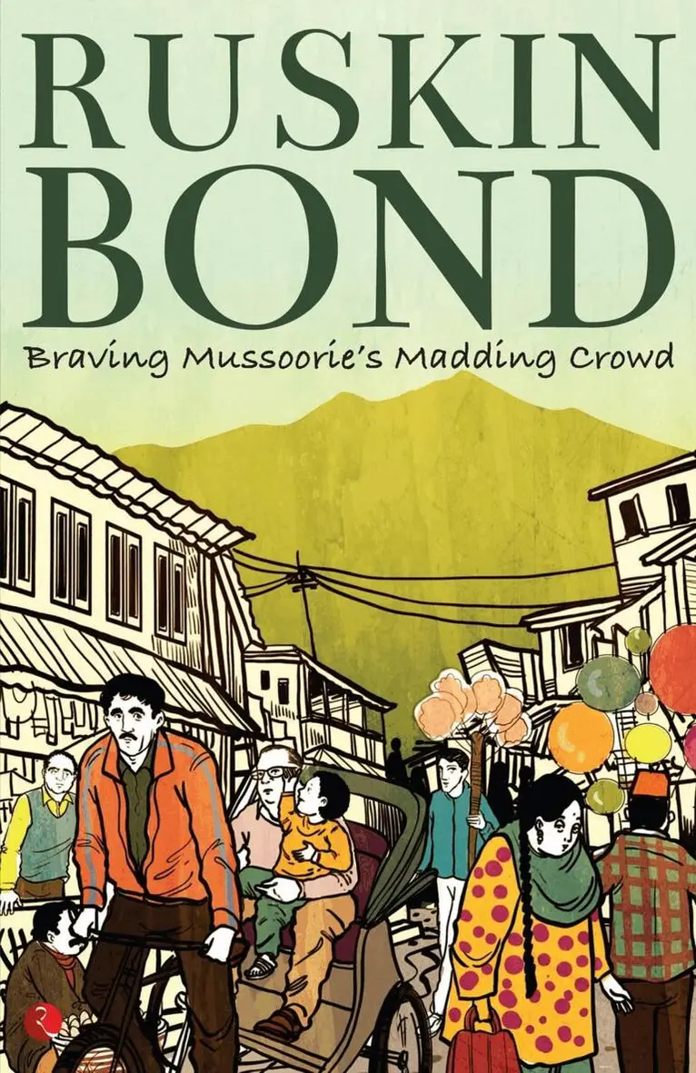 Ruskin Bond - Braving Mussoorie's Madding Crowd, Häftad. Tillgänglighet: Lägg i varukorg