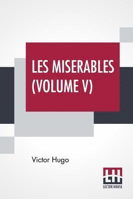 Victor Hugo - Les Miserables (Volume V), Häftad