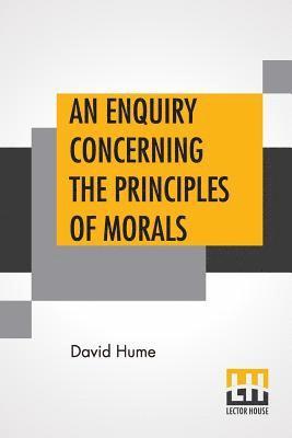 David Hume - An Enquiry Concerning The Principles Of Morals, Häftad