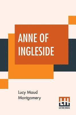 Lucy Maud Montgomery - Anne Of Ingleside, Häftad