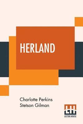 Charlotte Perkins Stetson Gilman - Herland, Häftad