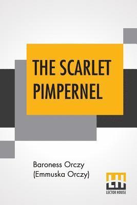Baroness Orczy (Emmuska Orczy) - Scarlet Pimpernel, Häftad