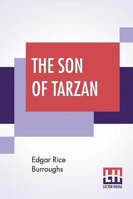 Edgar Rice Burroughs - The Son Of Tarzan, Häftad