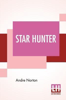 Andre Norton - Star Hunter, Häftad