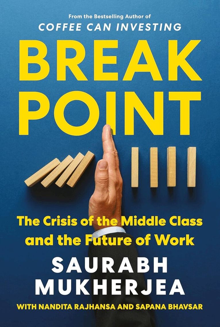 Saurabh Mukherjea, Nandita Rajhansa, Sapana Bhavsar - Break Point, Inbunden