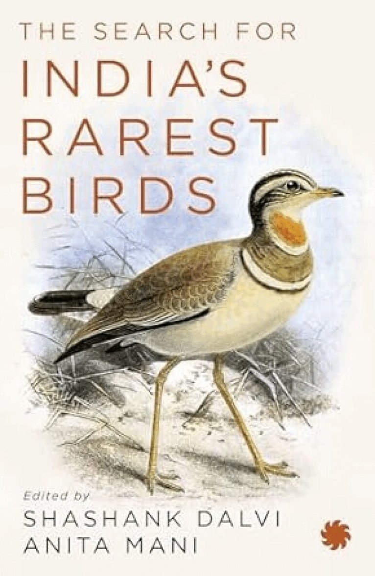 Shashank Dalvi - Search for India’s Rarest Birds, Häftad