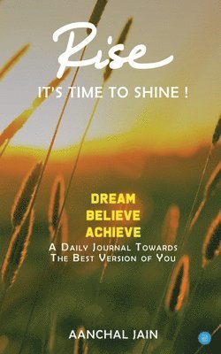 Aanchal Jain - RISE- It's time to shine, Häftad