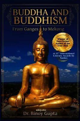 Dr Binoy Gupta - Buddha & Buddhism From the Ganges to Mekong, Häftad. Tillgänglighet: Lägg i varukorg