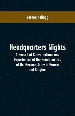 Vernon Kellogg - Headquarters Nights, Häftad