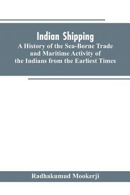 Radhakumud Mookerji - Indian shipping, Häftad