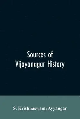 S Krishnaswami Ayyangar - Sources of Vijayanagar History, Häftad. Tillgänglighet: Lägg i varukorg