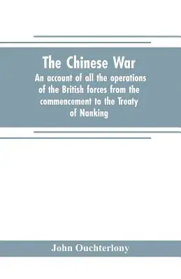 John Ouchterlony - Chinese war, Häftad. Tillgänglighet: Lägg i varukorg