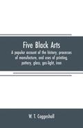 Five black arts