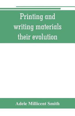 Adele Millicent Smith - Printing and writing materials, Häftad. Tillgänglighet: Lägg i varukorg