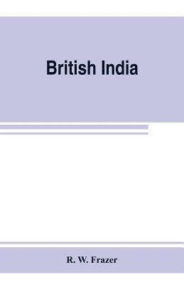 R W Frazer - British India, Häftad