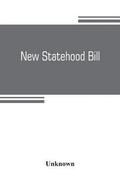New statehood bill. Hearings before the subcommittee of the Committee on Territories [Nov. 12-24, 1902] on House bill 12543, to enable the people of Oklahoma, Arizona, and New Mexico, to form const...