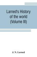 Larned's History of the world (Volume III)