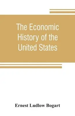Ernest Ludlow Bogart - economic history of the United States, Häftad. Tillgänglighet: Lägg i varukorg