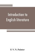 Introduction to English literature, including a number of classic works. With notes