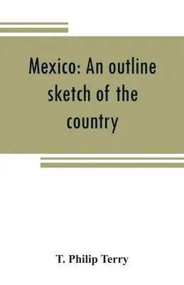 T Philip Terry - Mexico, Häftad. Tillgänglighet: Lägg i varukorg