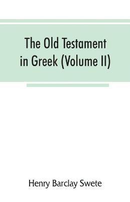 Old Testament in Greek, according to the Septuagint (Volume II)