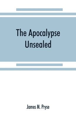 James M Pryse - Apocalypse unsealed, Häftad. Tillgänglighet: Lägg i varukorg