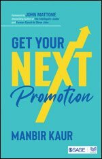 Manbir Kaur - Get Your Next Promotion, Häftad