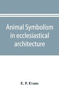 Animal symbolism in ecclesiastical architecture