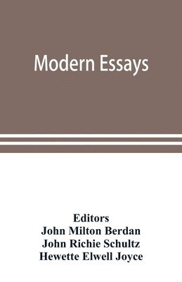 John Richie Schultz, John Milton Berdan - Modern essays, Häftad