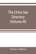 China Sea directory (Volume III)