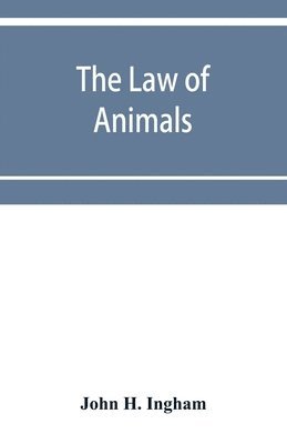 John H Ingham - law of animals, Häftad