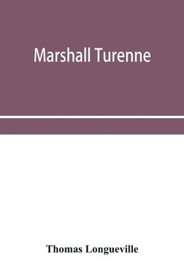 Thomas Longueville - Marshall Turenne, Häftad. Tillgänglighet: Lägg i varukorg