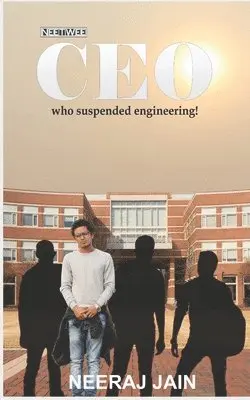 Neeraj Jain - CEO: who suspended engineering!, Häftad. Tillgänglighet: Lägg i varukorg