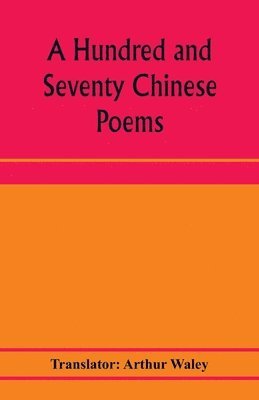 hundred and seventy Chinese poems, Häftad