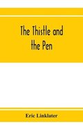 thistle and the pen; an anthology of modern Scottish writers