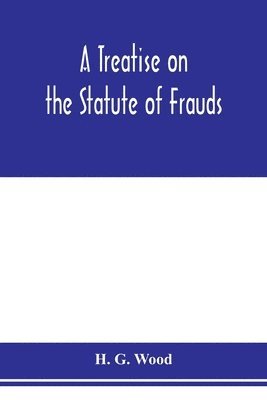 treatise on the statute of frauds