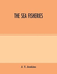 The sea fisheries