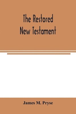 James M Pryse - restored New Testament, Häftad. Tillgänglighet: Lägg i varukorg