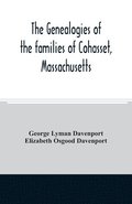 The genealogies of the families of Cohasset, Massachusetts