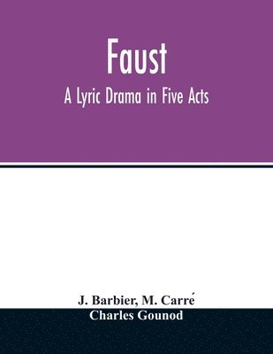 J Barbier, M Carré - Faust, Häftad