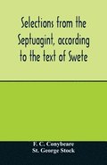 Selections from the Septuagint, according to the text of Swete