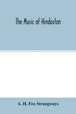 A H Fox Strangways - music of Hindostan, Häftad. Tillgänglighet: Lägg i varukorg