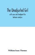 The unadjusted girl